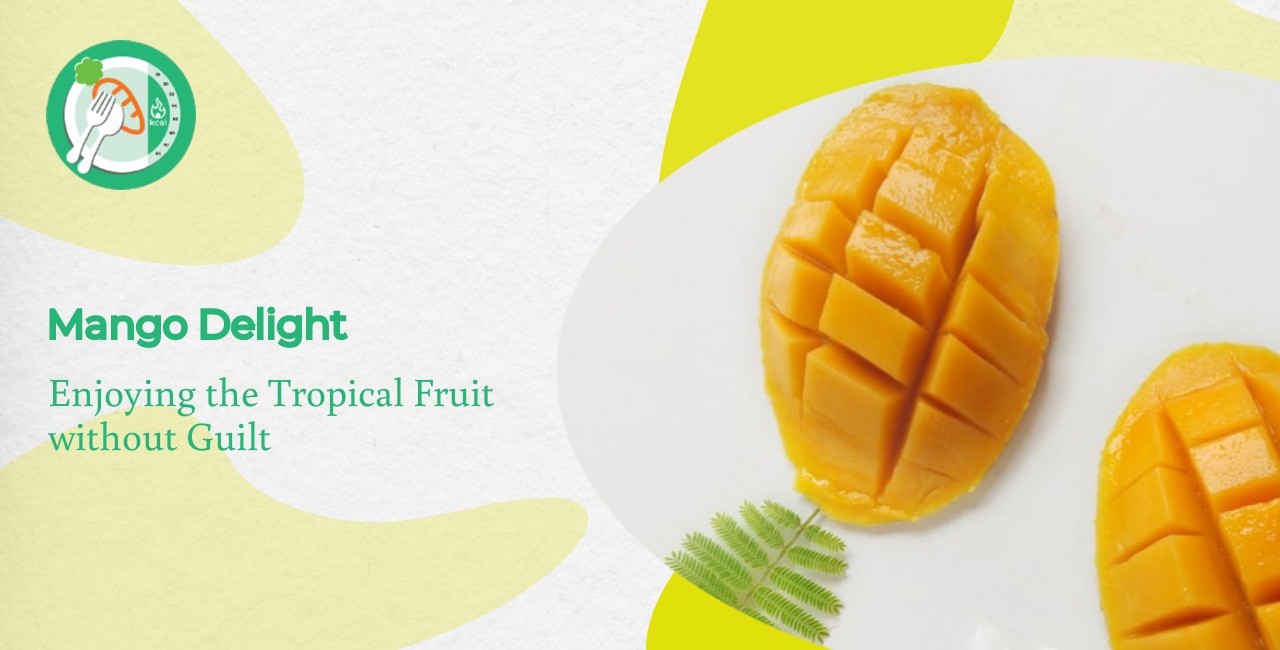 Mango Delight: Enjoying the Tropical Fruit without Guilt